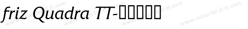 friz Quadra TT字体转换